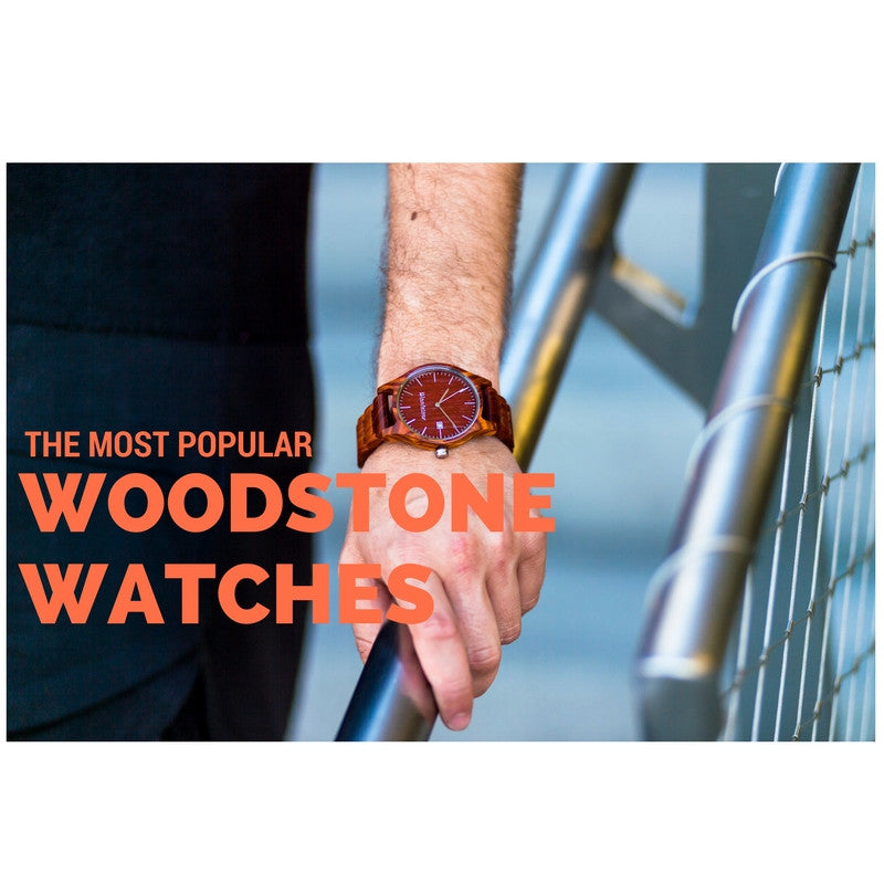 The Most Popular Woodstone Watches